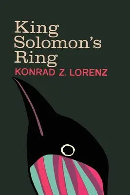 König Salomos Ring: Neues Licht auf die Wege der Tiere - King Solomon's Ring: New Light on Animal Ways