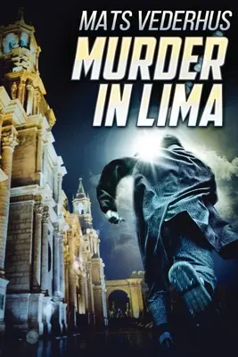 Mord in Lima - Murder In Lima