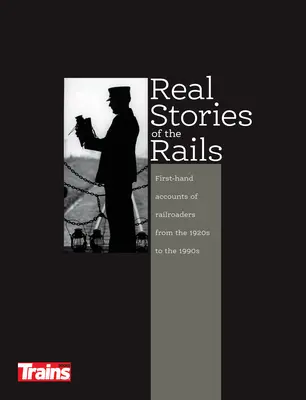 Echte Geschichten von der Schiene - Real Stories of the Rails