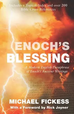 Henochs Segen: Eine moderne englische Paraphrase von Henochs alten Schriften: Aktualisiert - Enoch's Blessing: A Modern English Paraphrase of Enoch's Ancient Writings: Updated