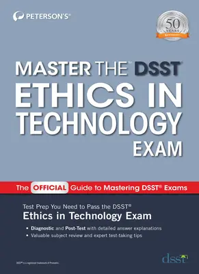 Meisterung der Dsst-Prüfung Ethik in der Technik - Master the Dsst Ethics in Technology Exam