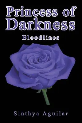 Prinzessin der Finsternis: Blutlinien - Princess of Darkness: Bloodlines