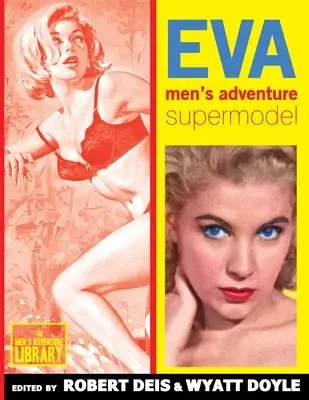 Eva: Männerabenteuer Supermodel - Eva: Men's Adventure Supermodel