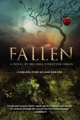 Gefallen: Eine biblische Geschichte von Gut und Böse - Fallen: A Biblical Story of Good and Evil