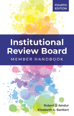 Institutionelle Prüfstelle: Handbuch für Mitglieder - Institutional Review Board: Member Handbook