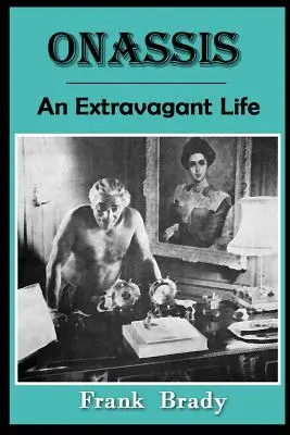 Onassis: Ein extravagantes Leben - Onassis: An Extravagant Life