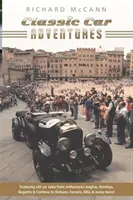 Oldtimer-Abenteuer: Oldtimer-Geschichten von Liebhabern. - Classic Car Adventures: Old car tales from enthusiasts.