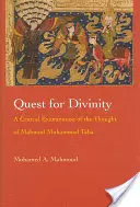 Die Suche nach dem Göttlichen: Eine kritische Betrachtung des Denkens von Mahmud Muhammad Taha - Quest for Divinity: A Critical Examination of the Thought of Mahmud Muhammad Taha
