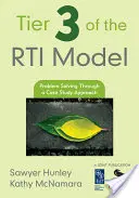 Stufe 3 des FTI-Modells: Problemlösung durch einen Fallstudienansatz - Tier 3 of the RTI Model: Problem Solving Through a Case Study Approach