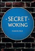 Das geheime Woking - Secret Woking