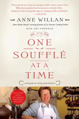 Ein Soufflé nach dem anderen: Eine Erinnerung an Essen und Frankreich - One Souffle at a Time: A Memoir of Food and France