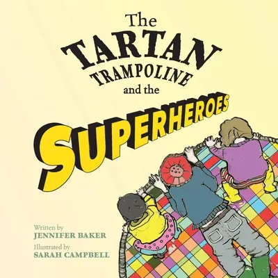 Das Tartan-Trampolin und die Superhelden - The Tartan Trampoline and the Superheroes
