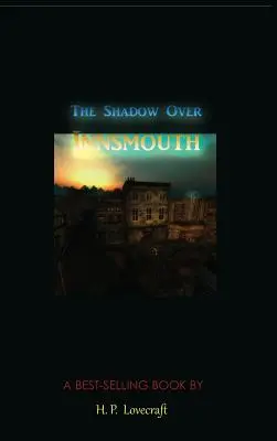 Der Schatten über Innsmouth - The Shadow Over Innsmouth