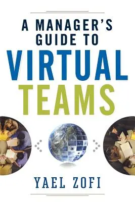 Leitfaden für Manager von virtuellen Teams - A Manager's Guide to Virtual Teams