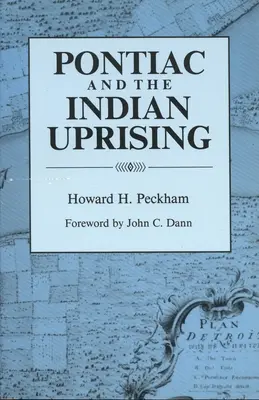 Pontiac und der Indianeraufstand - Pontiac and the Indian Uprising