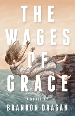 Die Löhne der Gnade - The Wages of Grace