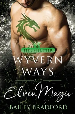 Wyvern-Weg und Elfenmagie - Wyvern Ways and Elven Magic