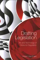 Entwerfen von Gesetzen: Kunst und Technik von Regeln zur Regulierung - Drafting Legislation: Art and Technology of Rules for Regulation