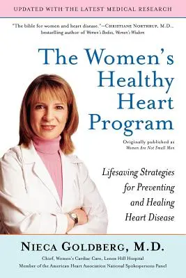Das Programm „Das gesunde Herz der Frau“: Lebensrettende Strategien zur Vorbeugung und Heilung von Herzkrankheiten - The Women's Healthy Heart Program: Lifesaving Strategies for Preventing and Healing Heart Disease