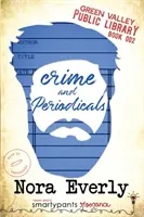 Verbrechen und Zeitschriften - Crime and Periodicals