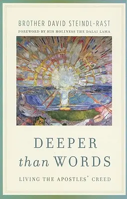 Tiefer als Worte: Das Apostolische Glaubensbekenntnis leben - Deeper Than Words: Living the Apostles' Creed