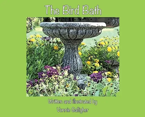 Die Vogeltränke - The Bird Bath