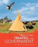 Stammesgesetze, Verträge und Regierung: Eine Lakota-Perspektive - Tribal Laws, Treaties, and Government: A Lakota Perspective
