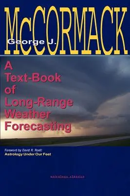 Lehrbuch der Langstrecken-Wettervorhersage - Text-Book of Long Range Weather Forecasting