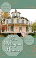 Das Achteckhaus: Ein Zuhause für alle - The Octagon House: A Home for All