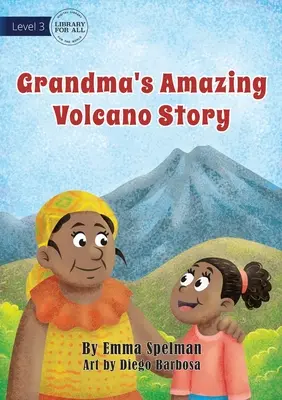 Großmutters erstaunliche Vulkangeschichte - Grandma's Amazing Volcano Story