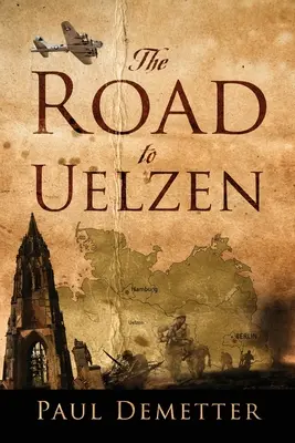 Der Weg nach Uelzen - The Road to Uelzen