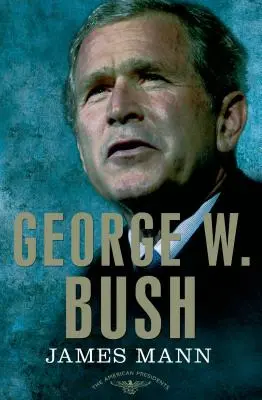 George W. Bush: The American Presidents Series: Der 43. Präsident, 2001-2009 - George W. Bush: The American Presidents Series: The 43rd President, 2001-2009