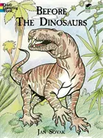 Vor den Dinosauriern Malbuch - Before the Dinosaurs Coloring Book