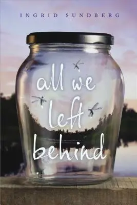 Alles, was wir zurückgelassen haben - All We Left Behind