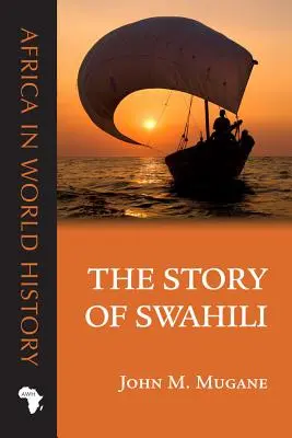 Die Geschichte des Suaheli - The Story of Swahili