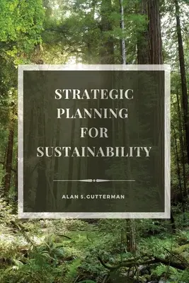 Strategische Planung für Nachhaltigkeit - Strategic Planning for Sustainability