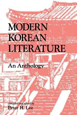 Moderne koreanische Literatur: Eine Anthologie - Modern Korean Literature: An Anthology
