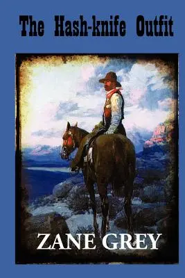 Das Hasch-Messer Outfit - The Hash-Knife Outfit