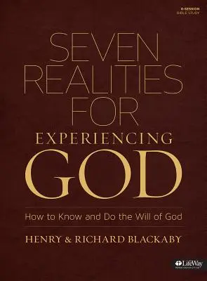 Sieben Realitäten für die Gotteserfahrung: Wie man den Willen Gottes erkennt und tut - Seven Realities for Experiencing God: How to Know and Do the Will of God