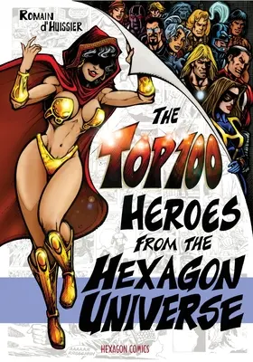 Die 100 besten Helden aus dem Hexagon-Universum - The Top 100 Heroes from the Hexagon Universe