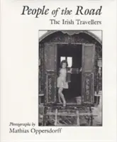 Menschen der Straße: Die irischen Reisenden - People of the Road: The Irish Travellers