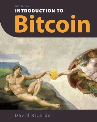 Einführung in Bitcoin: Peer-to-Peer-Netzwerke, digitale Signaturen, die Blockchain, Proof-of-Work, Mining, Netzwerkangriffe, Bitco - Introduction to Bitcoin: Understanding Peer-to-Peer Networks, Digital Signatures, the Blockchain, Proof-of-Work, Mining, Network Attacks, Bitco