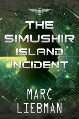 Der Zwischenfall auf der Insel Simushir - The Simushir Island Incident