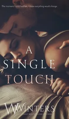 Eine einzige Berührung - A Single Touch