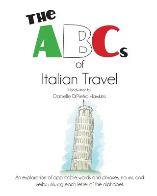 Das ABC des italienischen Reisens - The ABCs of Italian Travel