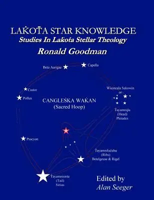 Das Wissen der Lakota-Sterne: Studien zur Stellartheologie der Lakota - Lakota Star Knowledge: Studies in Lakota Stellar Theology