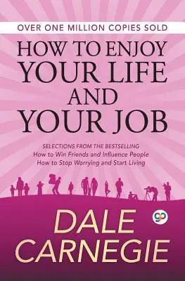 Wie Sie Ihr Leben und Ihren Job genießen können - How to Enjoy Your Life and Your Job