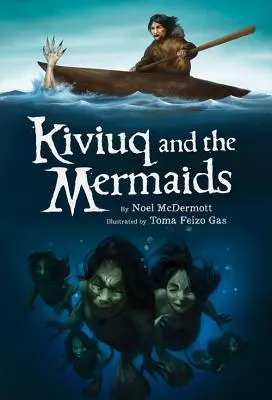 Kiviuq und die Meerjungfrauen - Kiviuq and the Mermaids