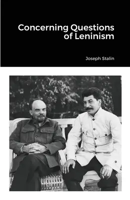 Zu den Fragen des Leninismus - Concerning Questions of Leninism