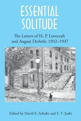 Wesentliche Einsamkeit: Die Briefe von H. P. Lovecraft und August Derleth, Band 2 - Essential Solitude: The Letters of H. P. Lovecraft and August Derleth, Volume 2